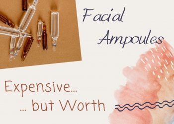 Ampoule là gì? Liệu có thực sự xứng danh “trùm cuối” cho làn da khỏe đẹp?