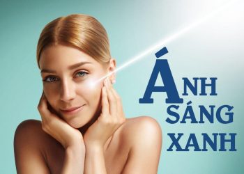 Tác hại của ánh sáng xanh và cách bảo vệ da khỏi nguy cơ lão hóa từ ánh sáng xanh