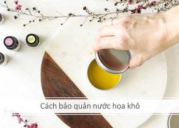 Cách dùng nước hoa khô hiệu quả nhất? Top 7 nước hoa khô tốt thơm lâu được yêu thích nhất