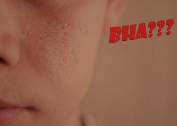 BHA là gì? Cách dùng BHA hiệu quả, an toàn và không kích ứng da