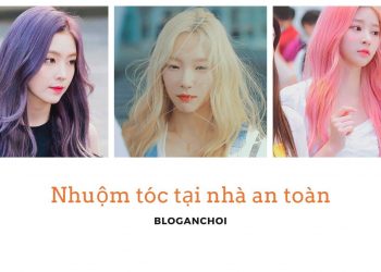 Hướng dẫn chi tiết cách nhuộm tóc tại nhà vô cùng đơn giản (ai cũng có thể làm được)