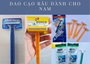 TOP 10 dao cạo râu dành cho nam được ưa chuộng nhất hiện nay: giá thành thấp, chất lượng cao