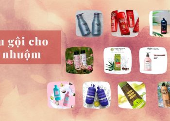 TOP 10 dầu gội dành cho tóc nhuộm: giúp tóc lâu phai màu cho bạn tự tin tỏa sáng