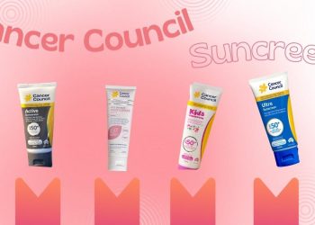 TOP 9 kem chống nắng Cancer Council tốt nhất hiện nay ( không cồn, không hương liệu)