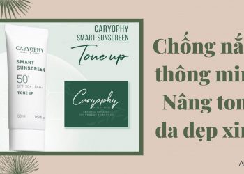 Review kem chống nắng Caryophy Smart Sunscreen Tone Up: Chống nắng thông minh, nâng tone da đẹp xinh