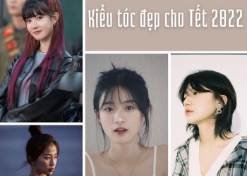10 kiểu tóc đẹp cho Tết 2022 các nàng nên tham khảo ngay
