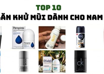 Top 10 lăn khử mùi nam giữ vùng cánh thơm tho tốt nhất hiện nay