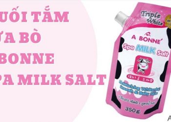 Review muối tắm Sữa Bò A Bonne Spa Milk Salt: giá cực “mềm” cho làn da mịn màng tựa cánh hoa