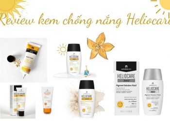 Review 9 dòng kem chống nắng Heliocare siêu đỉnh mà bạn nên biết