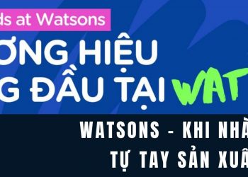 Mỹ phẩm Watsons: Thương hiệu chăm sóc da và cơ thể toàn diện