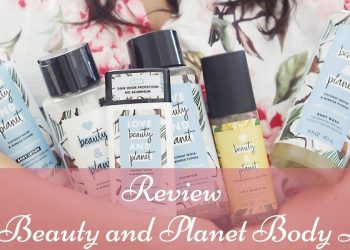 Review sữa dưỡng thể Love Beauty and Planet: nuôi dưỡng làn da cùng với thiên nhiên