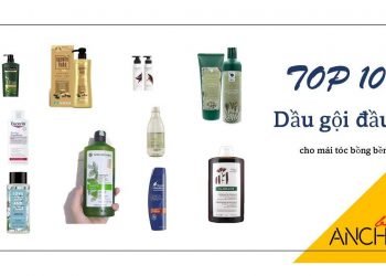 Top 10 dầu gội giúp tóc bồng bềnh, óng mượt