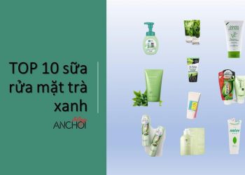TOP 10 sữa rửa mặt trà xanh chống viêm, giảm mụn hiệu quả nhất