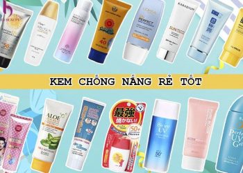 Top 8 kem chống nắng giá học sinh tốt nhất cho mọi loại da