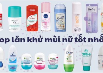 Top 14 lăn khử mùi nữ tốt nhất – giải pháp toàn diện giúp đánh bay mùi khó chịu