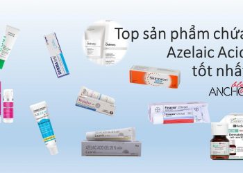 Top 10 sản phẩm chứa Azelaic Acid tốt nhất hiện nay loại bỏ mụn không lo kích ứng
