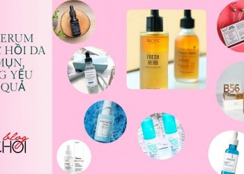 TOP 10 serum phục hồi da sau mụn, mỏng yếu được tin dùng nhất hiện nay