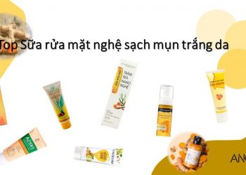 Top 9 sữa rửa mặt nghệ trị mụn dưỡng sáng da tốt nhất hiện nay