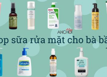 Top 11 sữa rửa mặt cho bà bầu tốt nhất – làm sạch sâu nhưng vẫn an toàn, lành tính