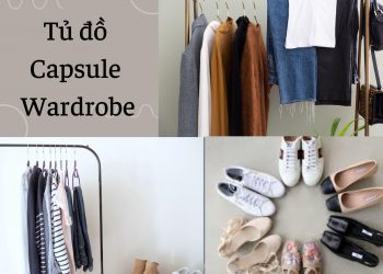 Không có gì để mặc? Tạo ngay tủ đồ Capsule Wardrobe với những item đẹp, dễ dàng phối đồ