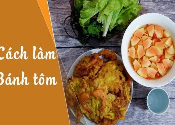 7 cách làm bánh tôm béo giòn sần sật “ngon gây nghiện”