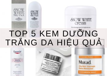 Bỏ túi 5 sản phẩm dưỡng trắng da mặt và toàn thân hiệu quả ngay tại nhà