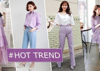 Màu tím lilac hot trend và 25 set đồ tím “lí lắc”, tím trẻ trung cho nàng sành điệu