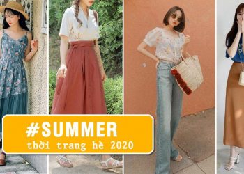 35 mẫu váy áo, thời trang hè 2020 đẹp chuẩn trend giúp nàng chống nóng