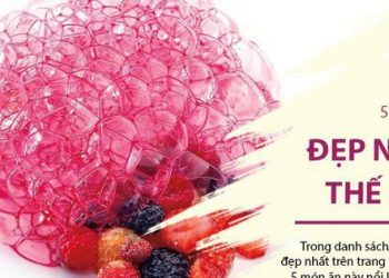 5 món ăn đẹp nhất thế giới, ai thấy cũng mê mẩn từ cái nhìn đầu tiên