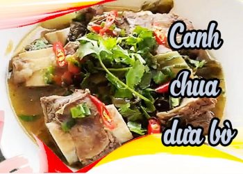 5 cách nấu canh chua dưa bò đậm vị cho những ngày chán ăn