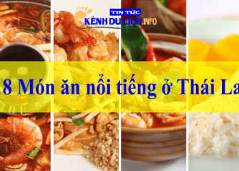 18 Món ăn Thái Lan nổi tiếng – Nâng tầm ẩm thực xứ Chùa Vàng