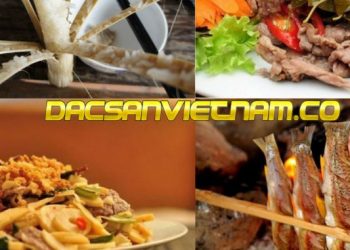 Top 16 loại đặc sản Hòa Bình – ăn một miếng quên ngay lối về.