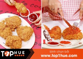 TOP 9+ Quán Gà Rán Ở Huế Ngon Mê Mẩn Bao Thực Khách