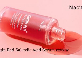 Review Tinh chất tẩy tế bào chết Origin Red Salicylic Acid Serum: sản phẩm peel da tại nhà an toàn đến từ Hàn Quốc