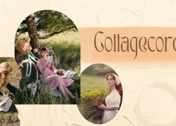 Phong cách cottagecore là gì? Chỉ vài phút giúp bạn hóa nàng thơ của thiên nhiên