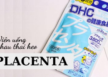 Placenta là gì? Sử dụng kết hợp Placenta và Collagen được không? Chia sẻ kinh nghiệm khi dùng Placenta và Collagen