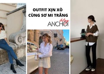 5 cách phối đồ với sơ mi trắng giúp nâng tầm phong cách có thể bạn chưa biết