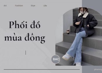 Lưu ngay 8 tips phối đồ mùa đông vừa chuẩn đẹp mà vẫn ấm áp