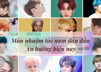 30 màu nhuộm tóc nam dẫn đầu xu hướng hiện nay: sành điệu, cool ngầu và thời thượng