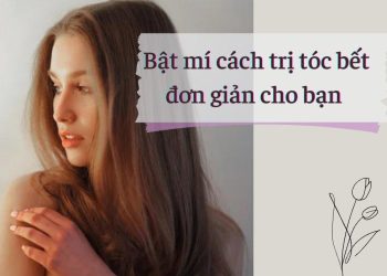 Nguyên nhân tóc bết và cách trị tóc bết nhanh chóng ngay tại nhà