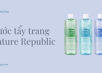 Review nước tẩy trang Nature Republic Good Skin- làm sạch sâu mà không gây khô, rít