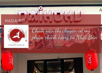 HADAIKO – Chuỗi siêu thị chuyên về mỹ phẩm, thực phẩm chức năng chính hãng đến từ Nhật Bản